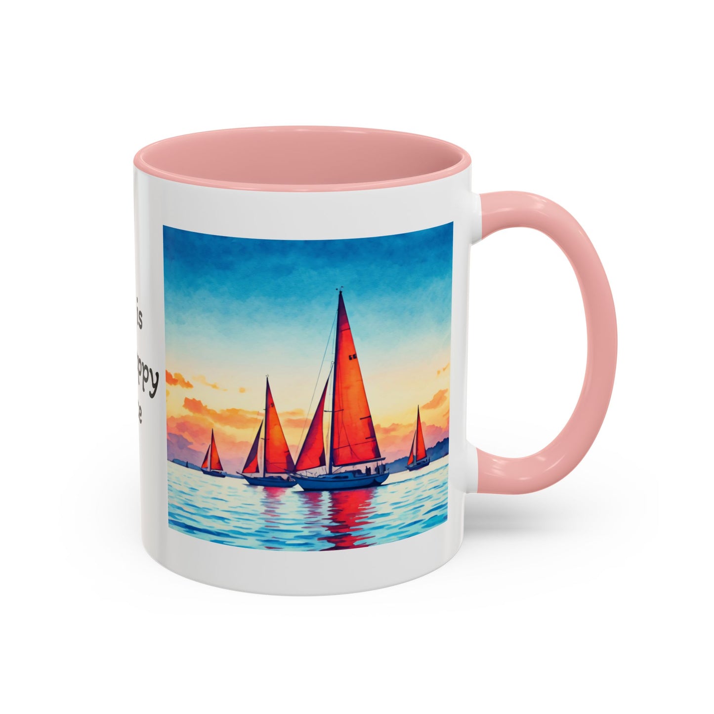 Mug - 'Sailboat is My Happy Place' Accent Coffee Mug (11oz)