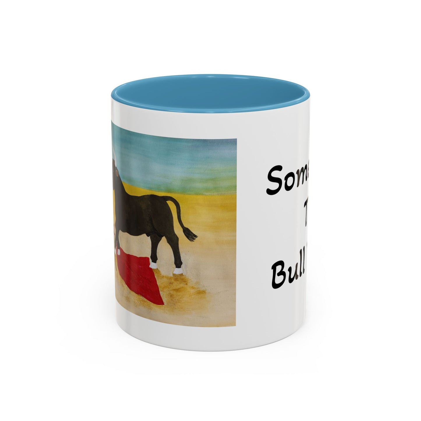 'Sometimes The Bull Wins' Original Watercolor on Coffee Mug (11oz)