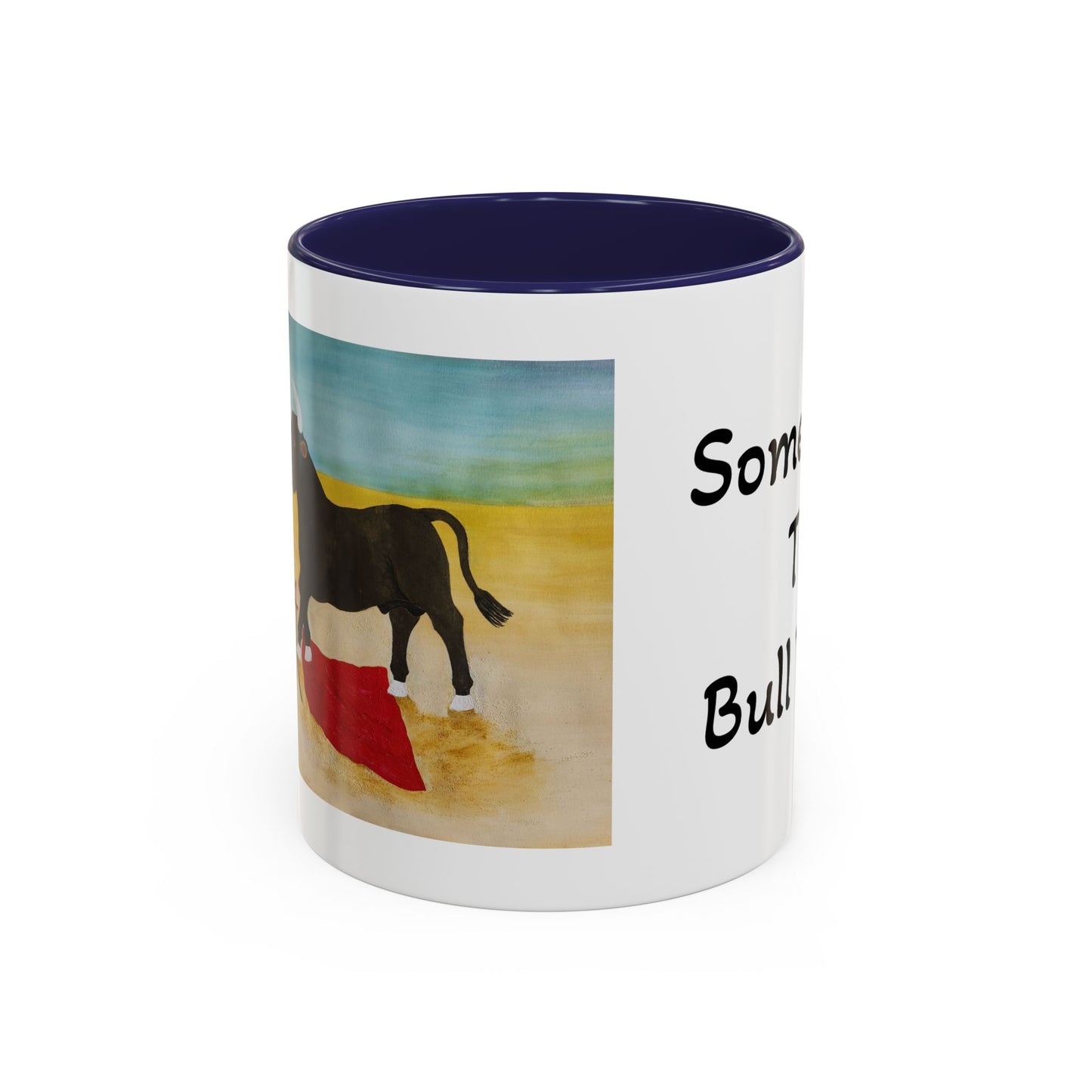 'Sometimes The Bull Wins' Original Watercolor on Coffee Mug (11oz)